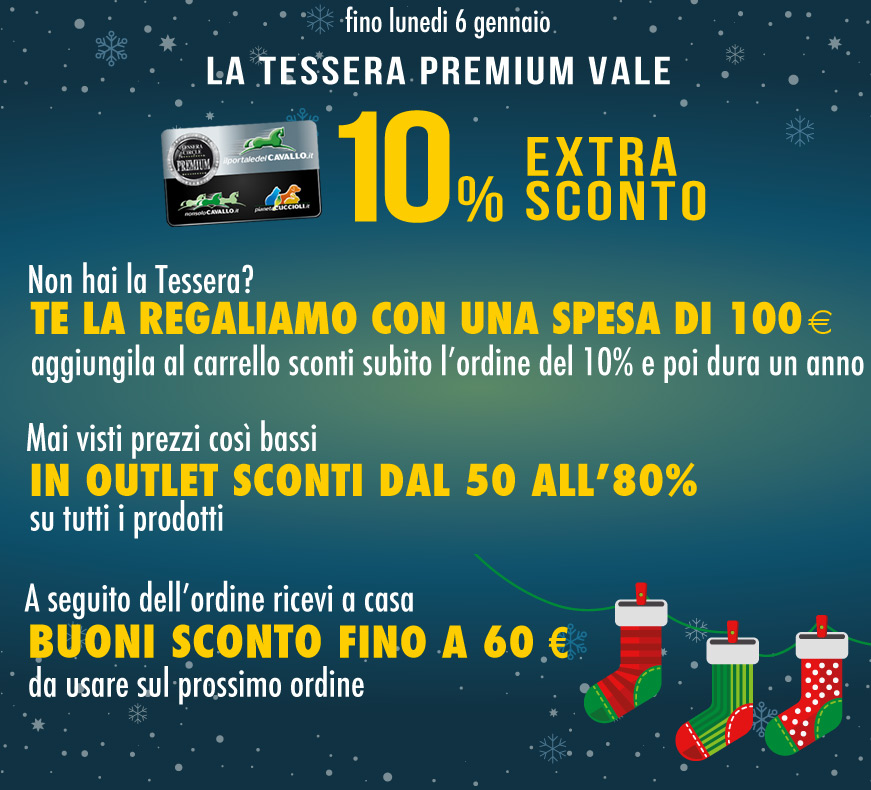 La Tessera Premiumvale 10% EXTRA SCONTO fino a Lunedì 6 Gennaio