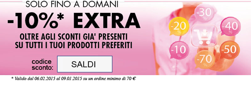 SOLO FINO A DOMANI -10% EXTRA SCONTO