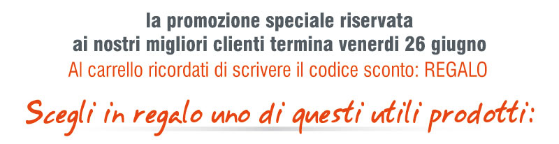 Al carrello ricordati di scrivere il codice sconto: REGALO