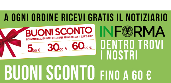 I nostri BUONI SCONTO a ogni ordine