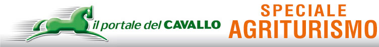 Il Portale del Cavallo - Speciale Agriturismi