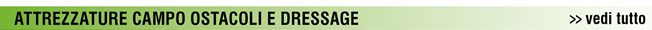 ATTREZZATURE CAMPO OSTACOLI E DRESSAGE