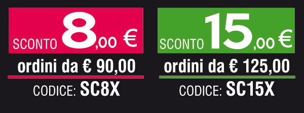 SCONTO DI 8€ o 15€